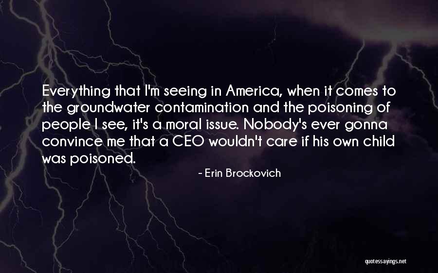 Poisoning Quotes By Erin Brockovich Poisoning Quotes By Erin Brockovich