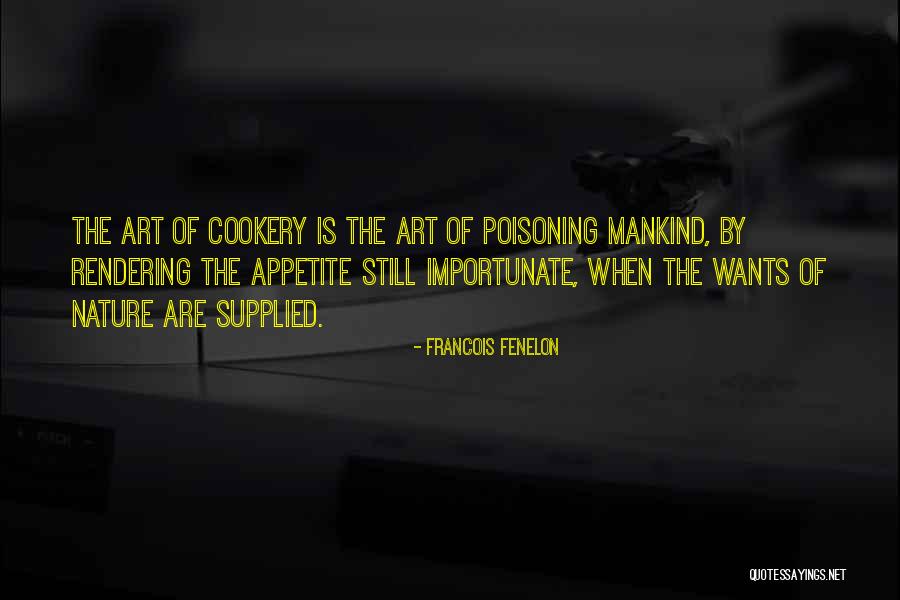 Poisoning Quotes By Francois Fenelon Poisoning Quotes By Francois Fenelon