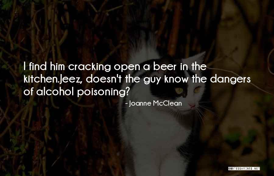 Poisoning Quotes By Joanne McClean Poisoning Quotes By Joanne McClean