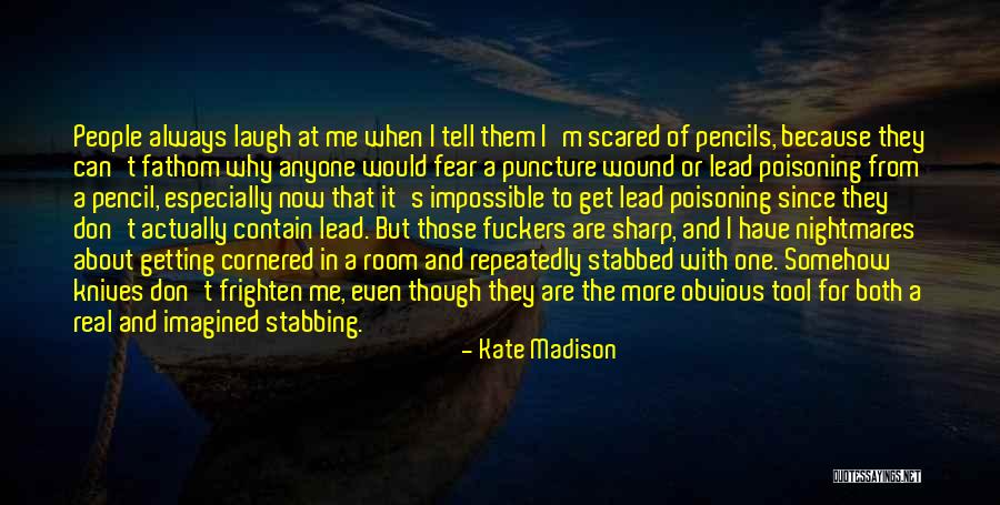 Poisoning Quotes By Kate Madison Poisoning Quotes By Kate Madison