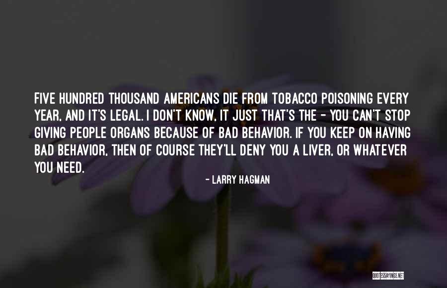 Poisoning Quotes By Larry Hagman Poisoning Quotes By Larry Hagman