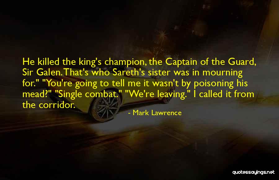 Poisoning Quotes By Mark Lawrence Poisoning Quotes By Mark Lawrence