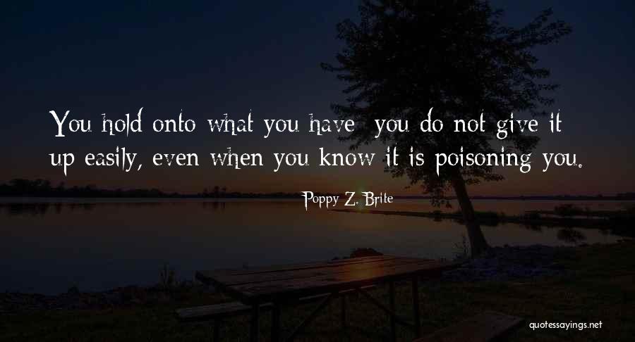 Poisoning Quotes By Poppy Z. Brite Poisoning Quotes By Poppy Z. Brite