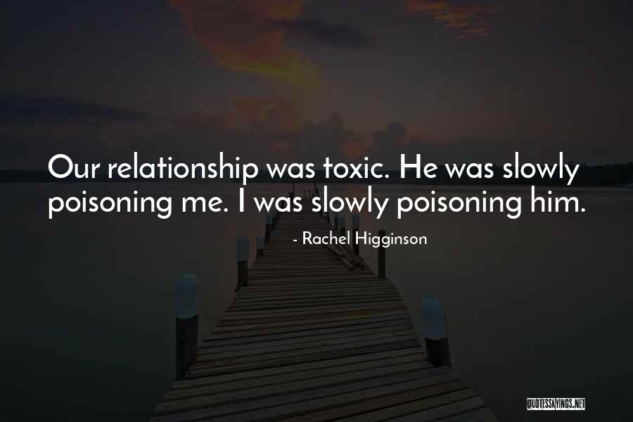 Poisoning Quotes By Rachel Higginson Poisoning Quotes By Rachel Higginson