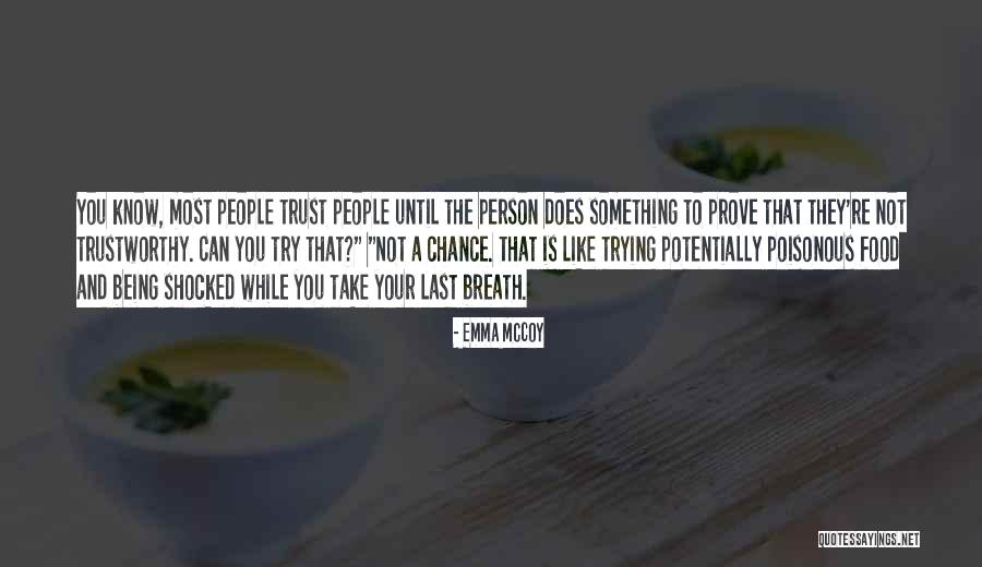 Poisonous People Quotes By Emma McCoy Poisonous People Quotes By Emma McCoy