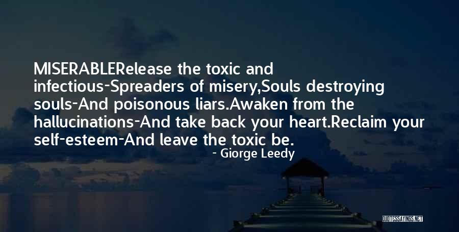 Poisonous People Quotes By Giorge Leedy Poisonous People Quotes By Giorge Leedy