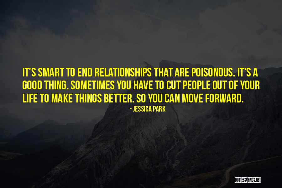 Poisonous People Quotes By Jessica Park Poisonous People Quotes By Jessica Park
