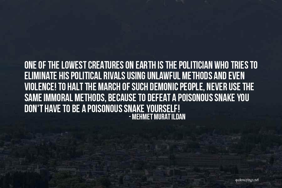 Poisonous People Quotes By Mehmet Murat Ildan Poisonous People Quotes By Mehmet Murat Ildan