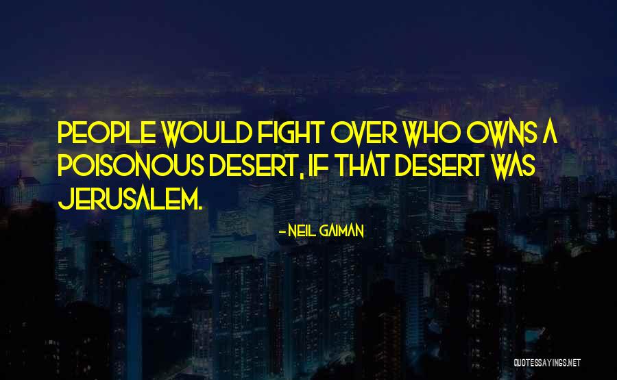 Poisonous People Quotes By Neil Gaiman Poisonous People Quotes By Neil Gaiman