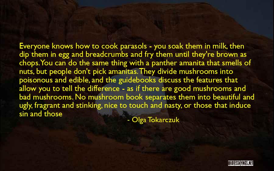 Poisonous People Quotes By Olga Tokarczuk Poisonous People Quotes By Olga Tokarczuk