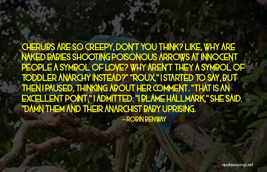 Poisonous People Quotes By Robin Benway Poisonous People Quotes By Robin Benway