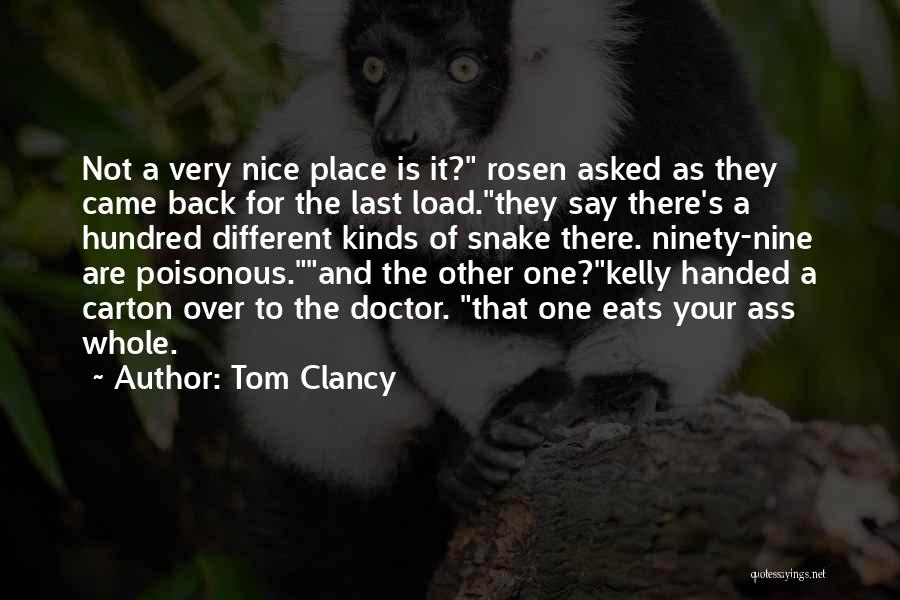 Poisonous Snake Quotes By Tom Clancy