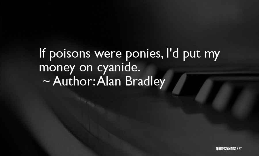 Poisons Quotes By Alan Bradley