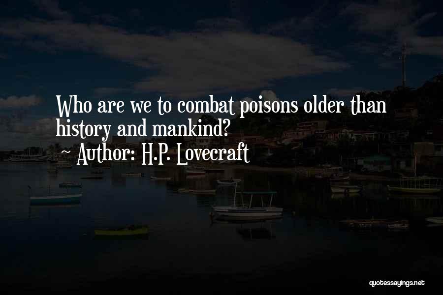 Poisons Quotes By H.P. Lovecraft