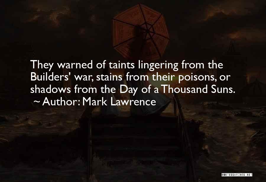 Poisons Quotes By Mark Lawrence