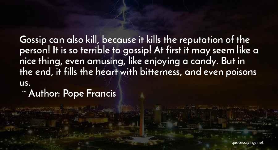 Poisons Quotes By Pope Francis