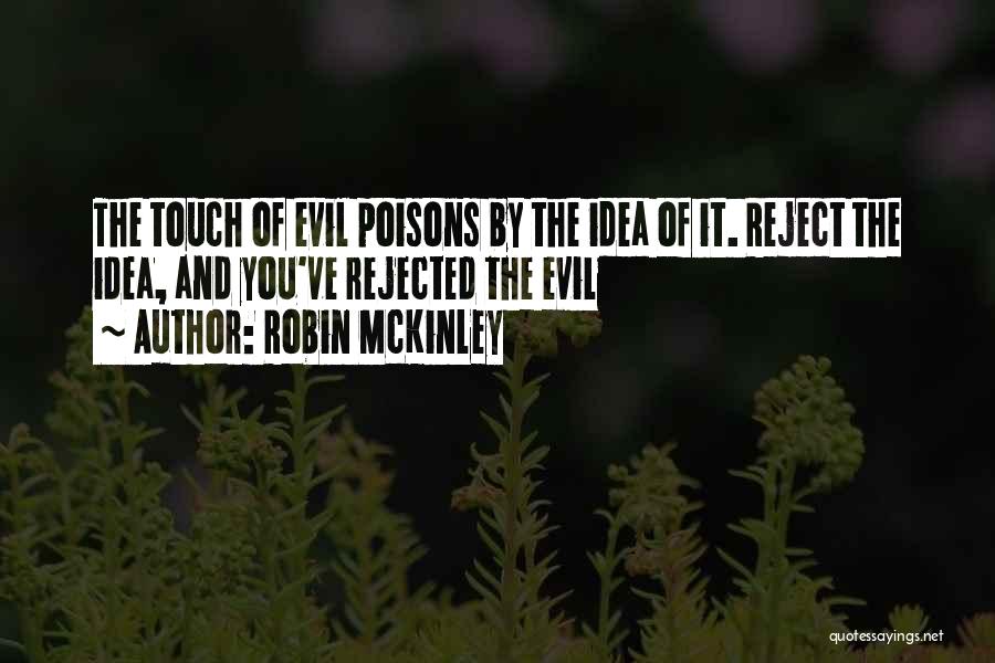 Poisons Quotes By Robin McKinley