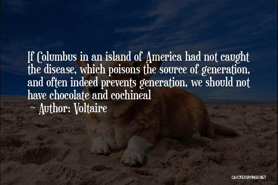 Poisons Quotes By Voltaire