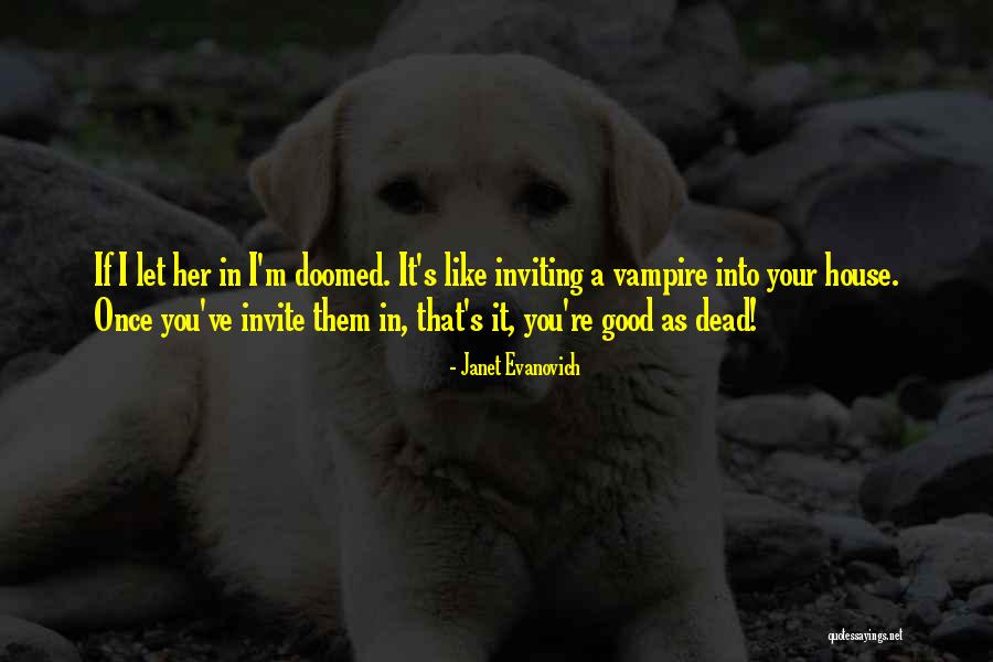 Poissons In English Quotes By Janet Evanovich Poissons In English Quotes By Janet Evanovich