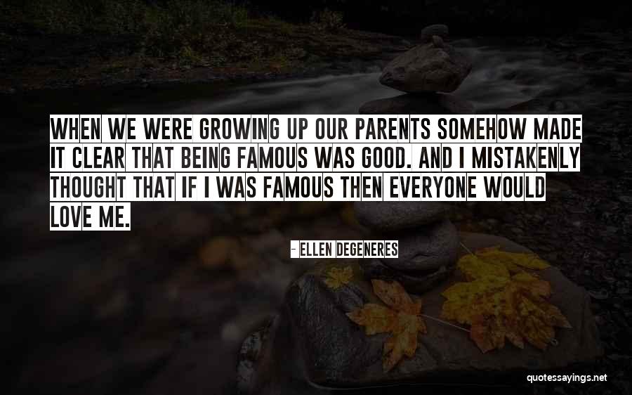Poissons Rouges Quotes By Ellen DeGeneres