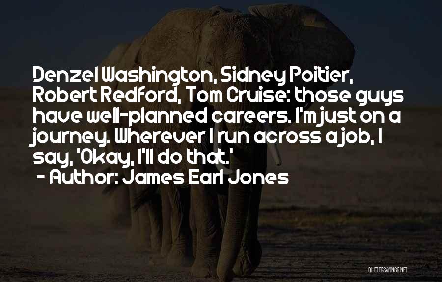 Poitier Quotes By James Earl Jones