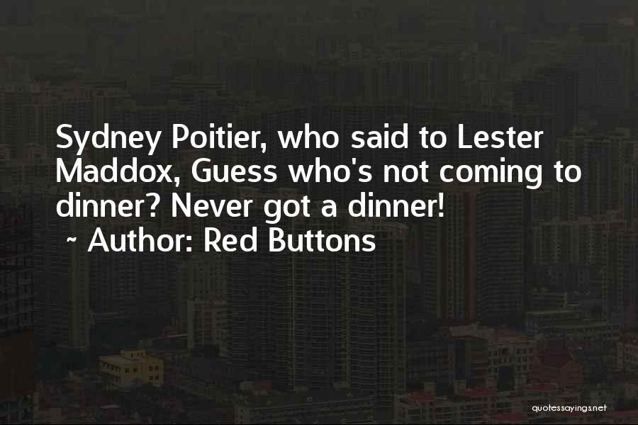 Poitier Quotes By Red Buttons