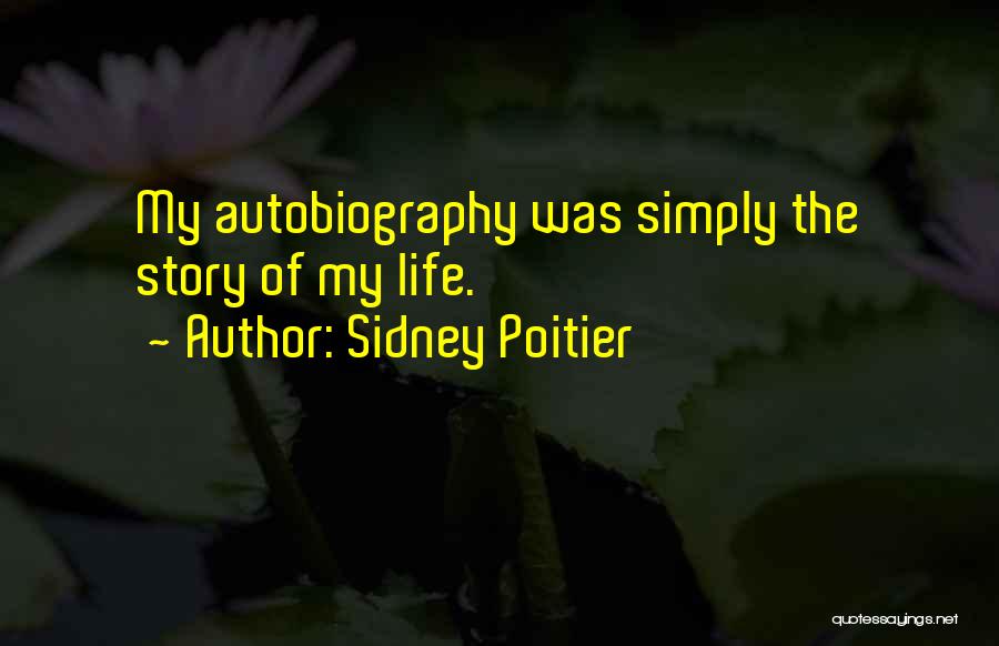 Poitier Quotes By Sidney Poitier