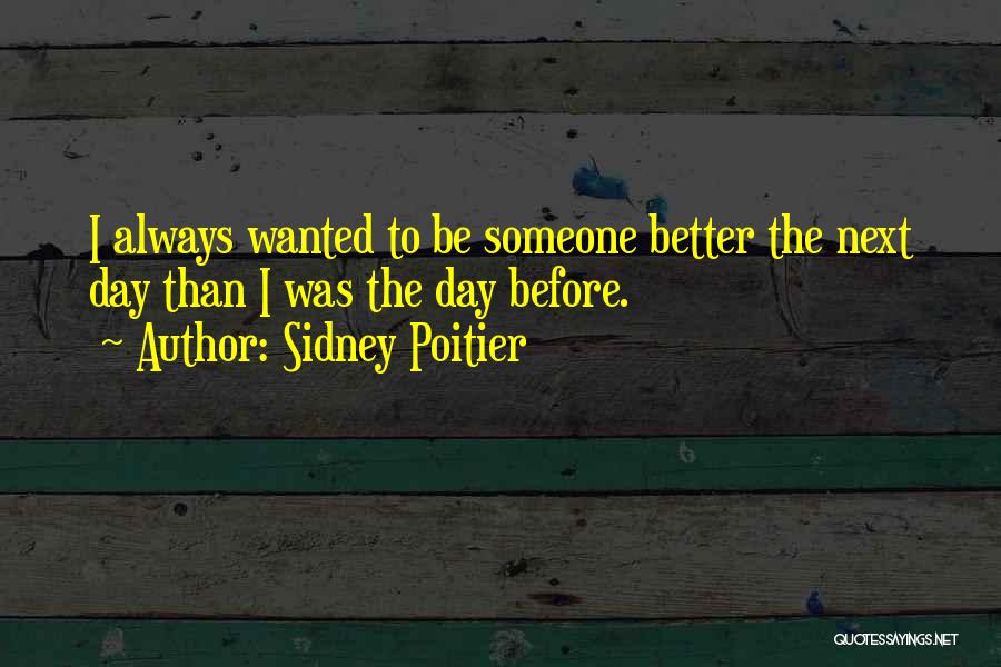 Poitier Quotes By Sidney Poitier