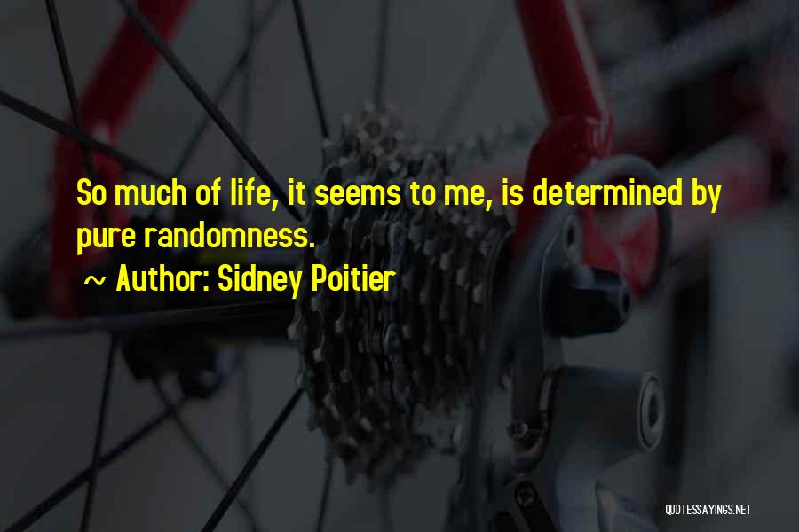 Poitier Quotes By Sidney Poitier