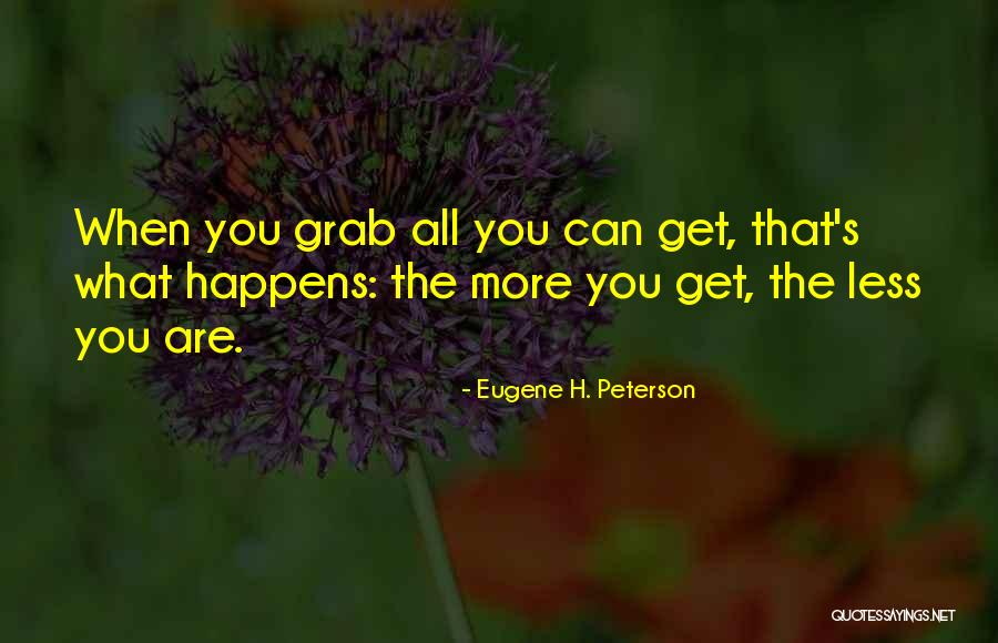 Poitin Houston Quotes By Eugene H. Peterson Poitin Houston Quotes By Eugene H. Peterson