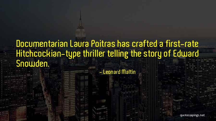 Poitras Quotes By Leonard Maltin Poitras Quotes By Leonard Maltin