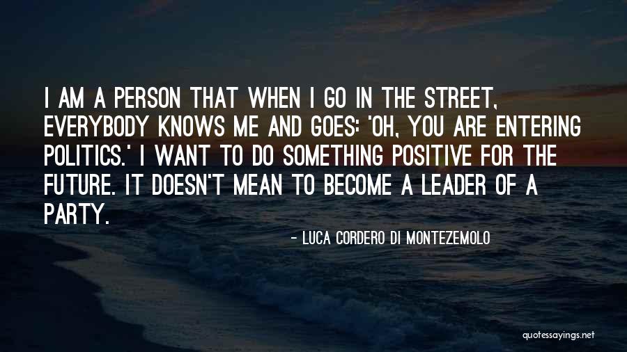 Poivre Pronunciation Quotes By Luca Cordero Di Montezemolo Poivre Pronunciation Quotes By Luca Cordero Di Montezemolo