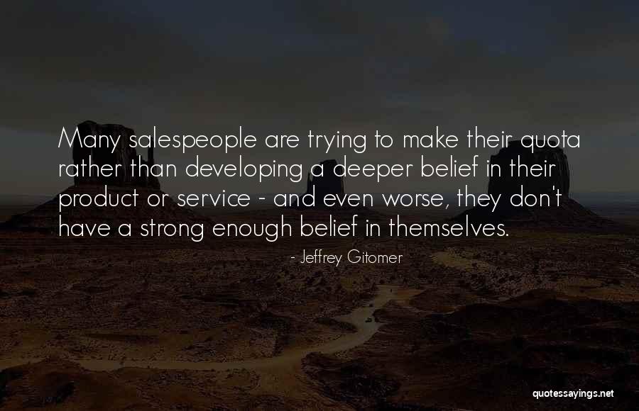 Pojang Quotes By Jeffrey Gitomer Pojang Quotes By Jeffrey Gitomer