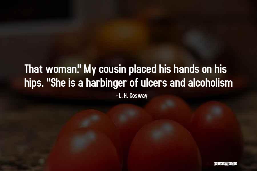 Pojebao Quotes By L. H. Cosway Pojebao Quotes By L. H. Cosway