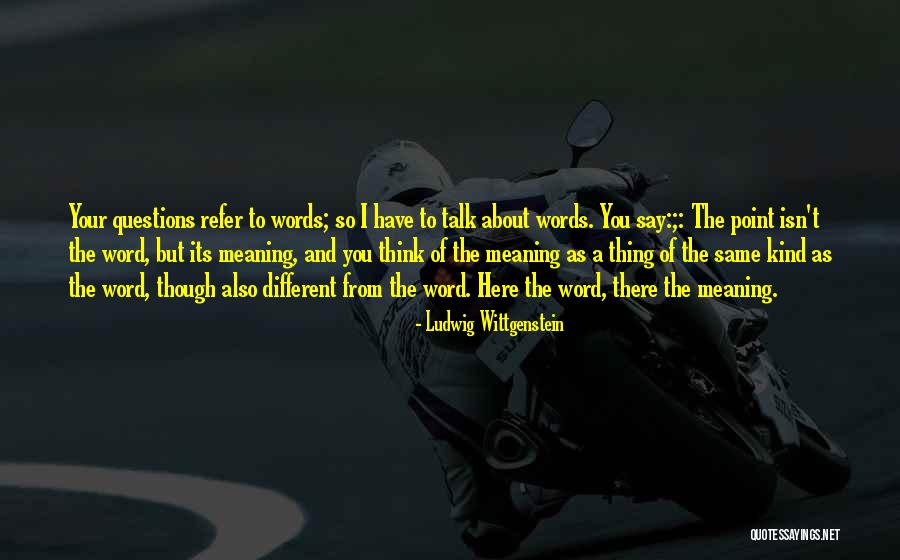 Pojechal Quotes By Ludwig Wittgenstein Pojechal Quotes By Ludwig Wittgenstein