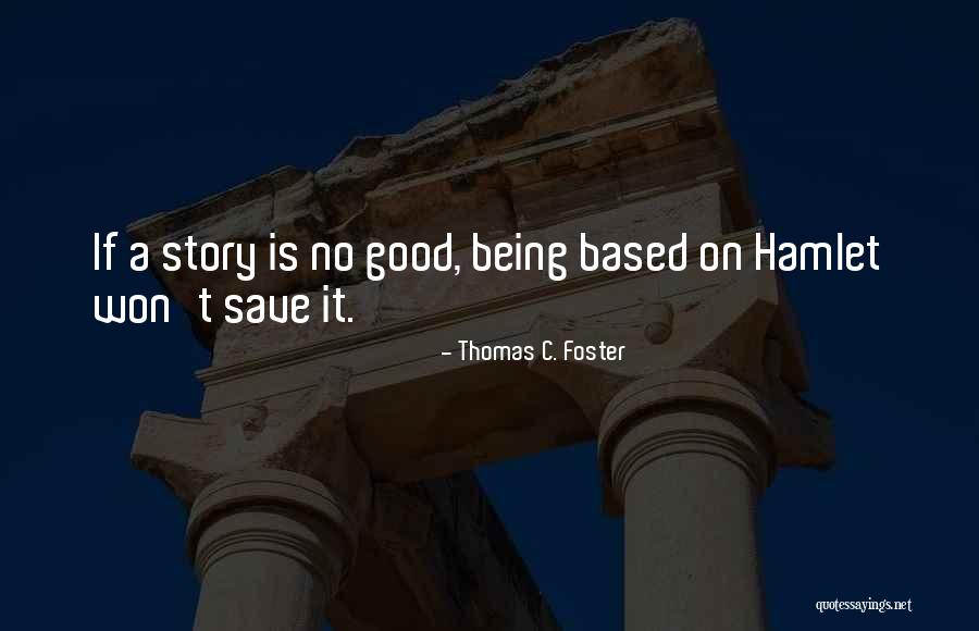 Pojokan Bingkai Quotes By Thomas C. Foster Pojokan Bingkai Quotes By Thomas C. Foster