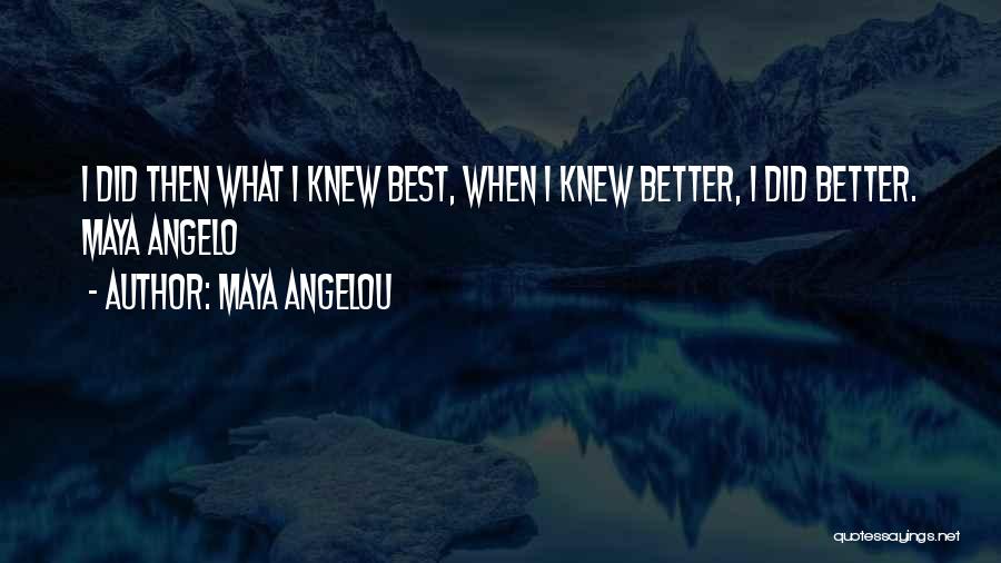 Pokazala Medjunozje Quotes By Maya Angelou