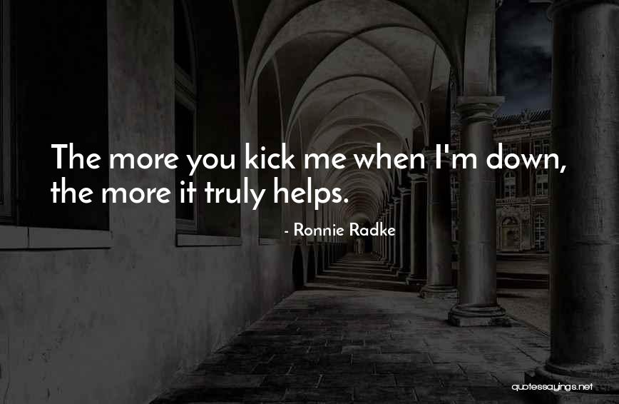 Pokazala Mu Quotes By Ronnie Radke Pokazala Mu Quotes By Ronnie Radke