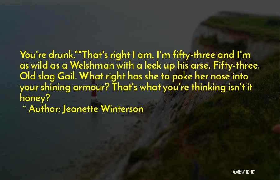 Poke Nose Quotes By Jeanette Winterson