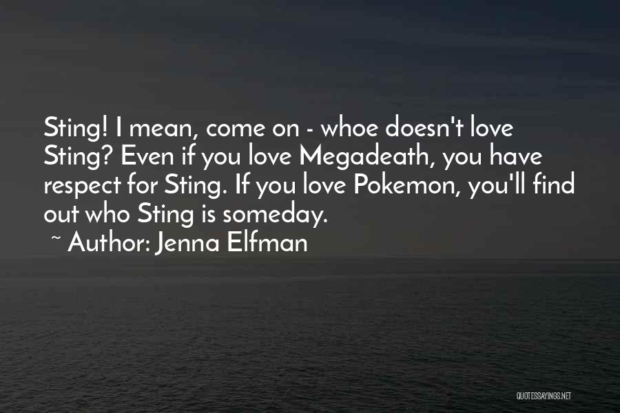 Pokemon B/w Quotes By Jenna Elfman