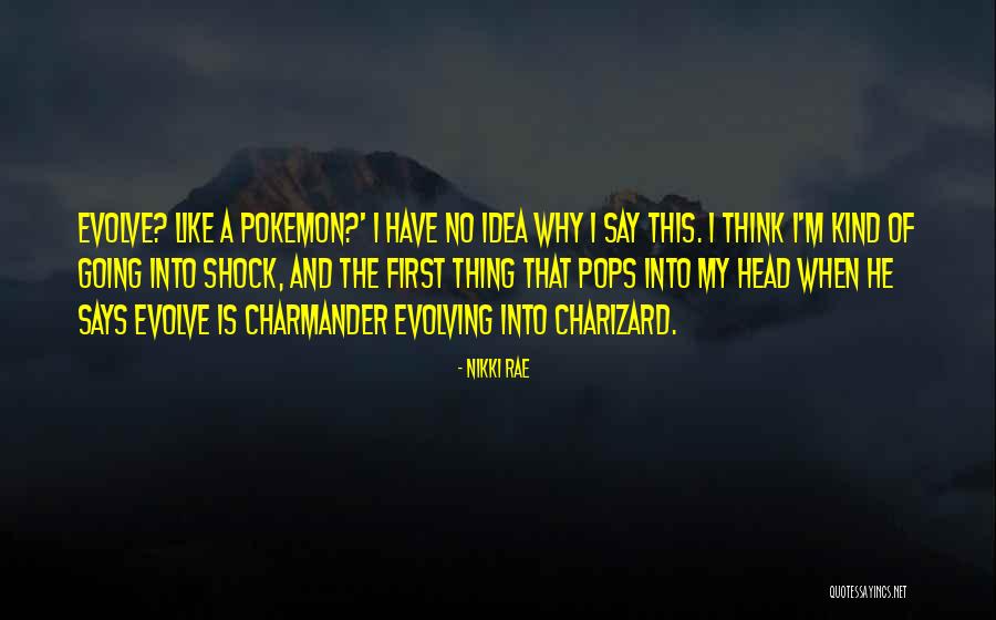 Pokemon Charmander Quotes By Nikki Rae Pokemon Charmander Quotes By Nikki Rae