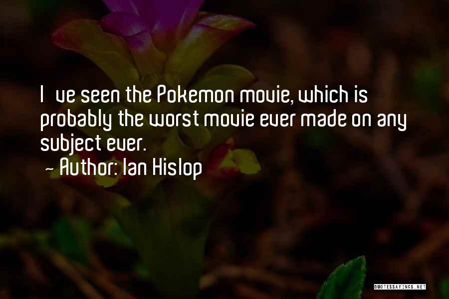 Pokemon X And Y Quotes By Ian Hislop