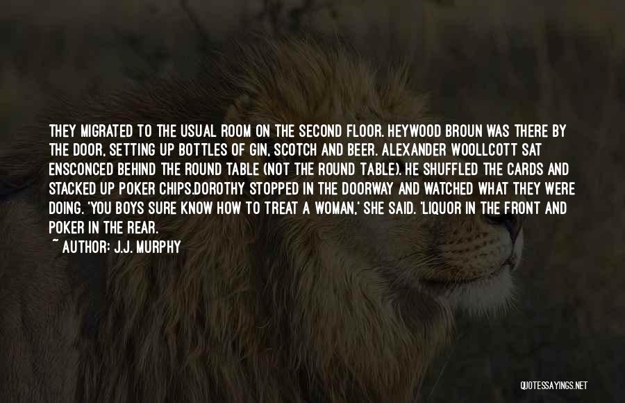 Poker Chips Quotes By J.J. Murphy