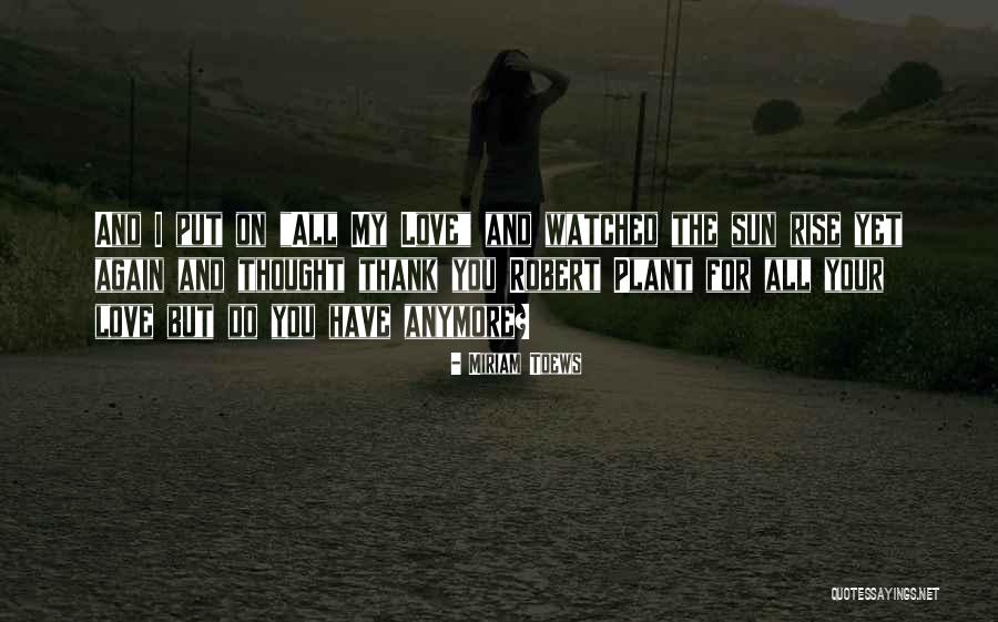 Poker Greats Quotes By Miriam Toews Poker Greats Quotes By Miriam Toews