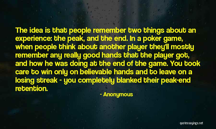 Poker Player Quotes By Anonymous Poker Player Quotes By Anonymous