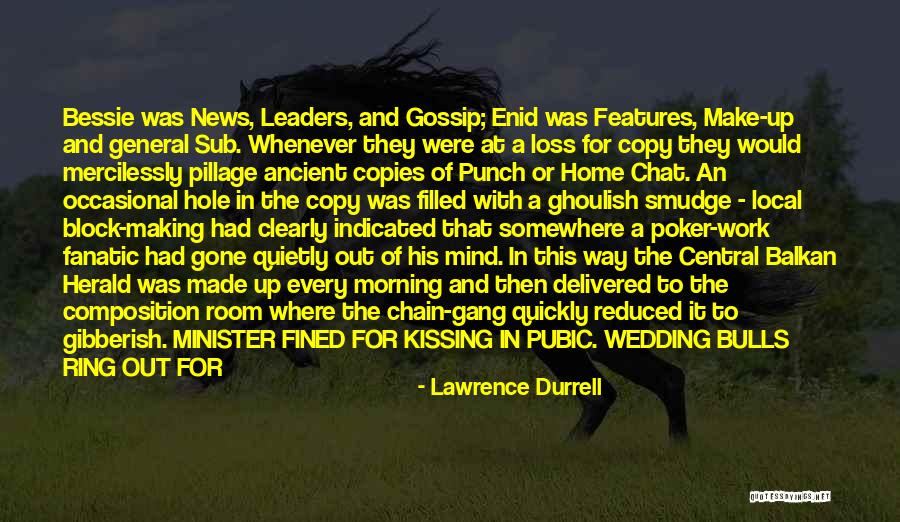 Poker Room Quotes By Lawrence Durrell