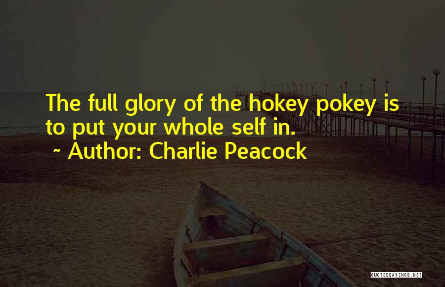 Pokey Quotes By Charlie Peacock