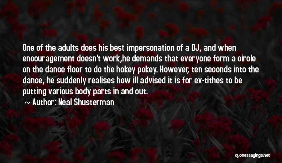 Pokey Quotes By Neal Shusterman