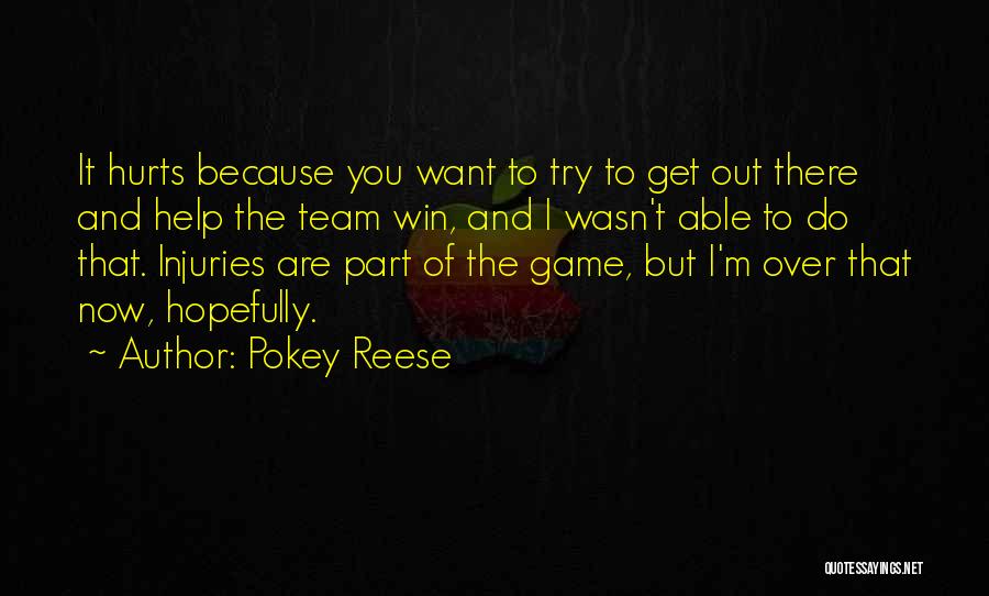 Pokey Quotes By Pokey Reese