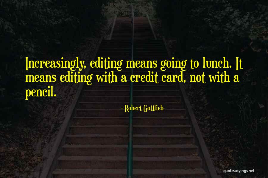 Pokhrel Gotra Quotes By Robert Gottlieb Pokhrel Gotra Quotes By Robert Gottlieb